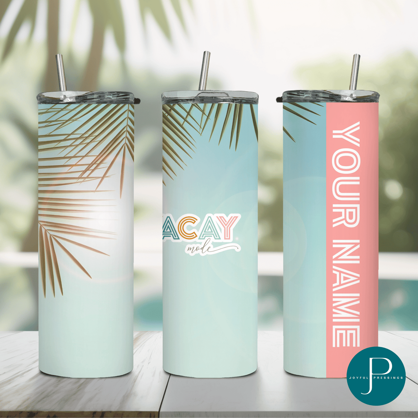 mockup of "Vacay Mode" tumbler personalized