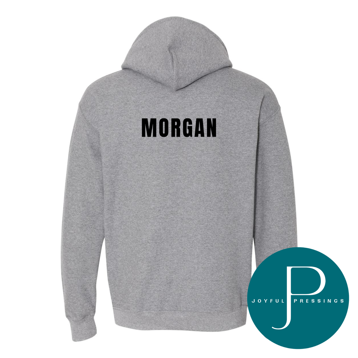 Gray hoodie with 'MORGAN' printed on the back, brand 'Joyful Pressings' visible.