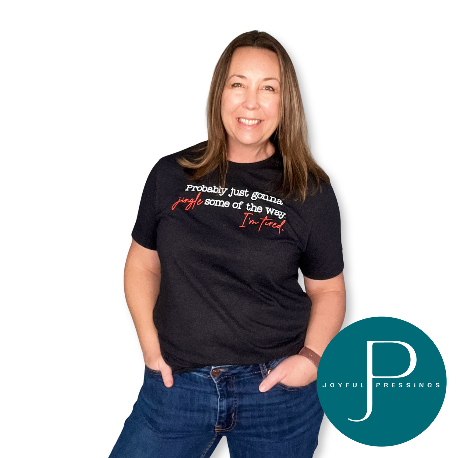 Woman wearing a black t-shirt with text and jeans, standing against a white background with 'Joyful Pressings' logo.