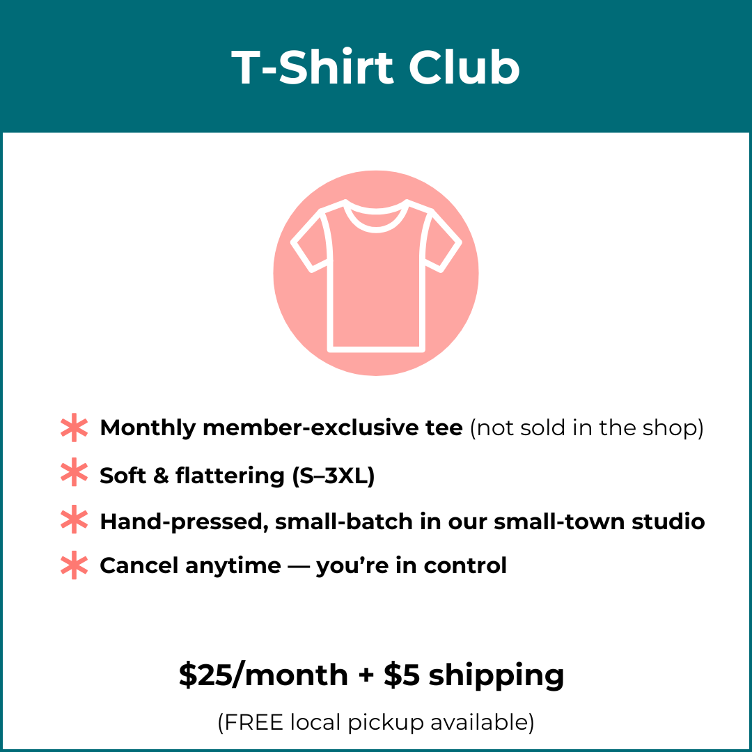 Joyful Pressings T-Shirt Club — soft, flattering monthly tee (women’s S–3XL), member-exclusive design.
