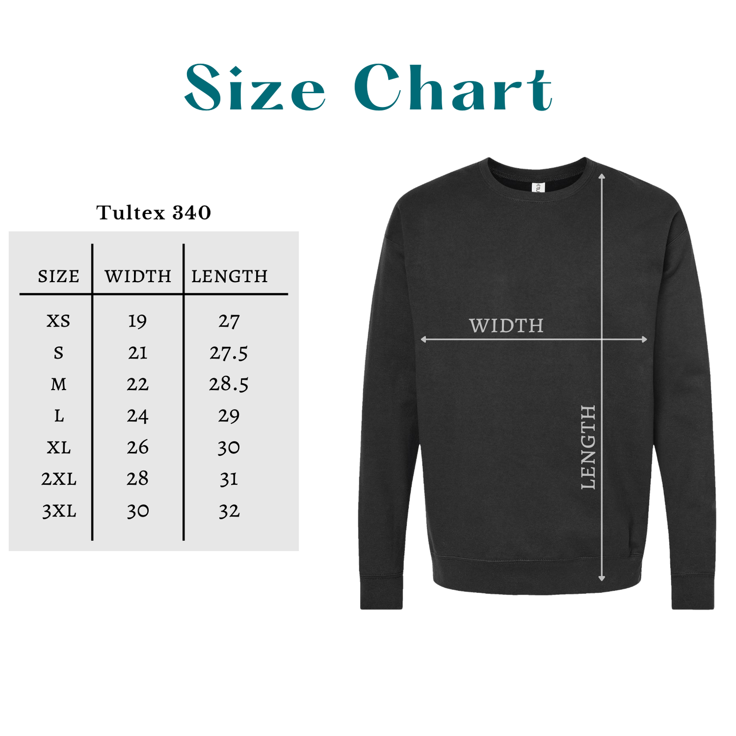 Tultex 340 size chart showing XS–3XL with width and length in inches, plus sweatshirt graphic illustrating measurements.