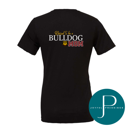 Black t-shirt with 'Blessed to be a Bulldog Mom' text and logo on the back, brand 'Joyful Pressings' visible.