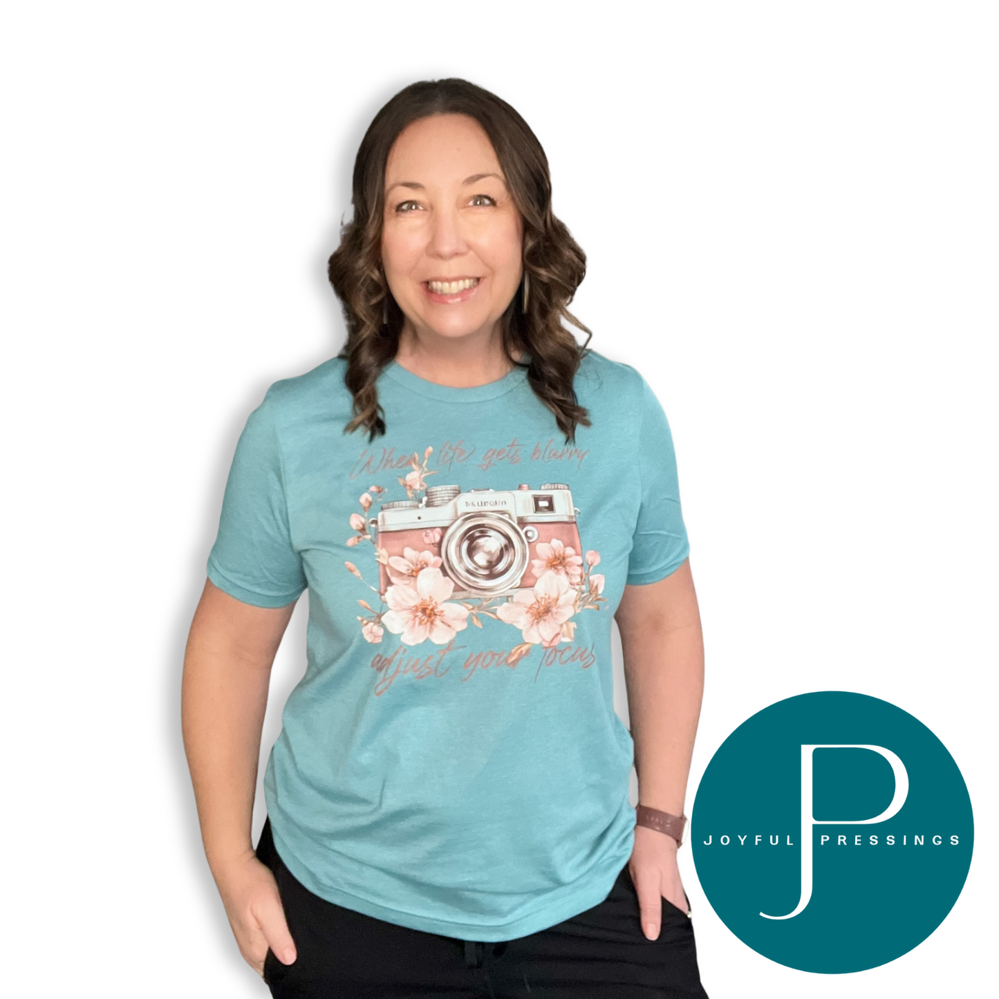 When Life Gets Blurry Adjust Your Focus T-Shirt